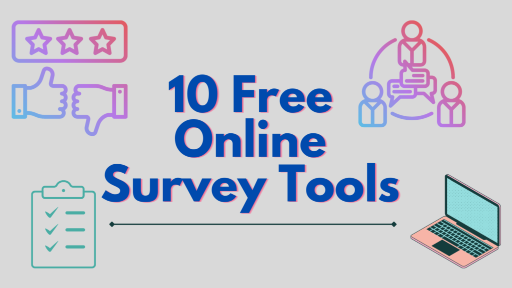 Free Online Survey Tools