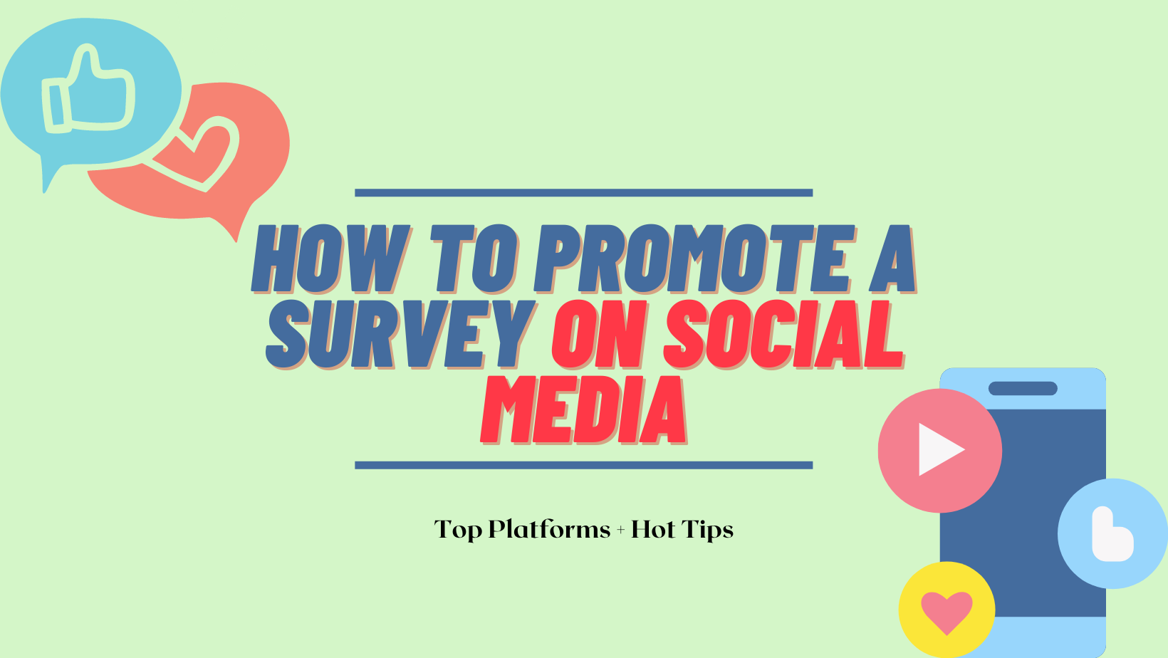 How To Promote a Survey on Social Media