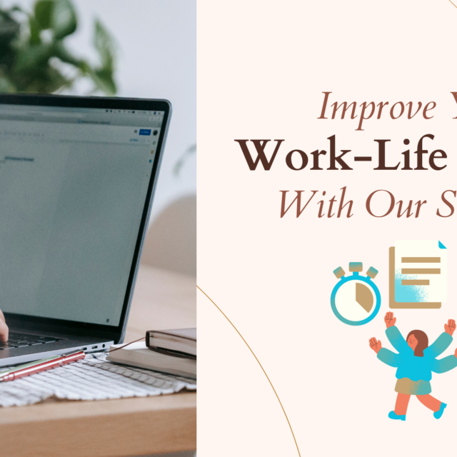 Improve Your Work-Life Balance
