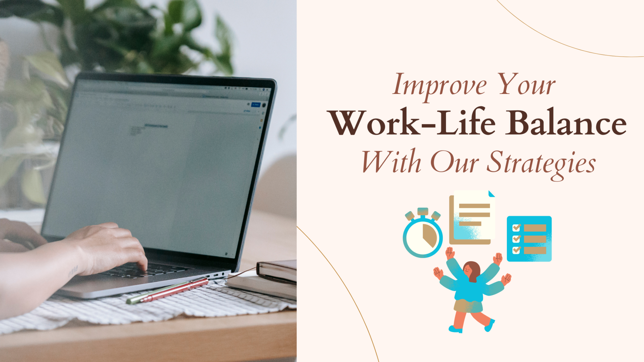 Improve Your Work-Life Balance