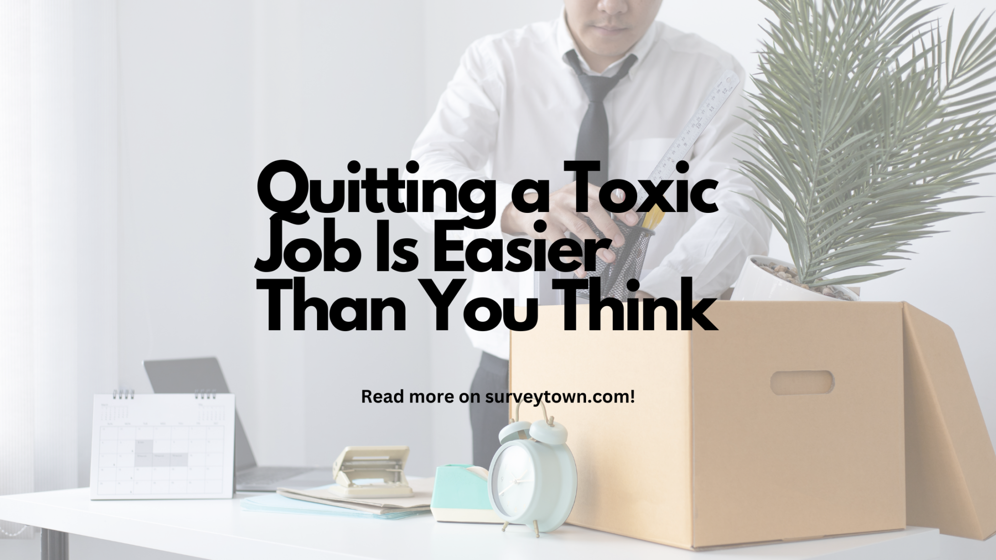 Quitting a Toxic Job