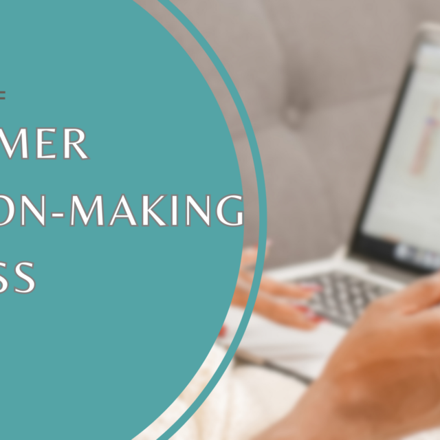 Consumer Decision-Making Process: Discover the Stages of the Consumer Buying Process on Our Blog!