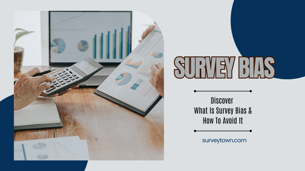 Survey Bias Learn How To Avoid Survey Bias 6495