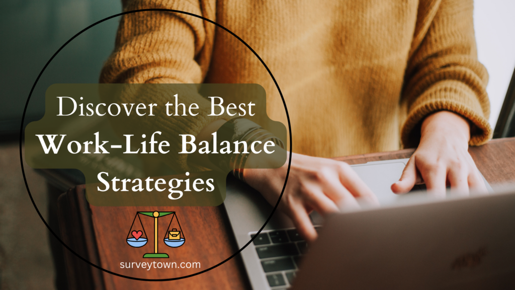 Work-Life Balance Strategies: Improve Your Work-Life Balance With ...